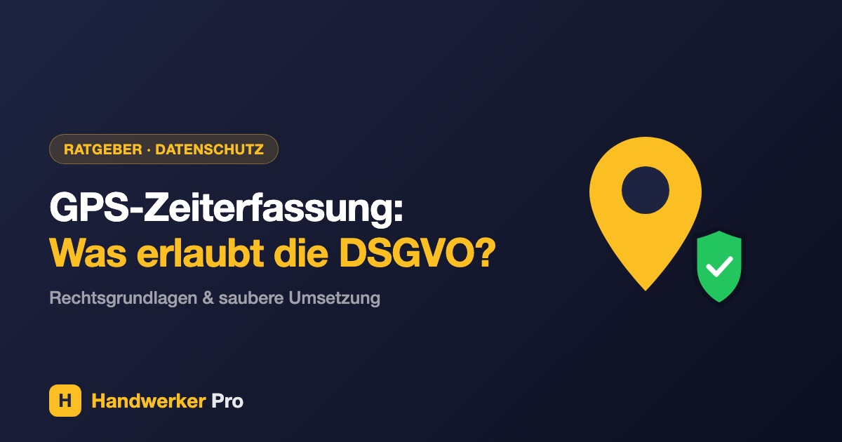 GPS-Zeiterfassung und DSGVO im Handwerk: Standort-Pin mit Schutzschild als Symbol für datenschutzkonforme Ortung